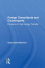 Foreign Consultants and Counterparts: Problems in Technology Transfer