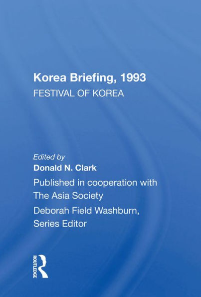 Korea Briefing, 1993: Festival Of Korea Edition