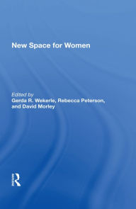 Title: New Space For Women, Author: Gerda R Wekerle