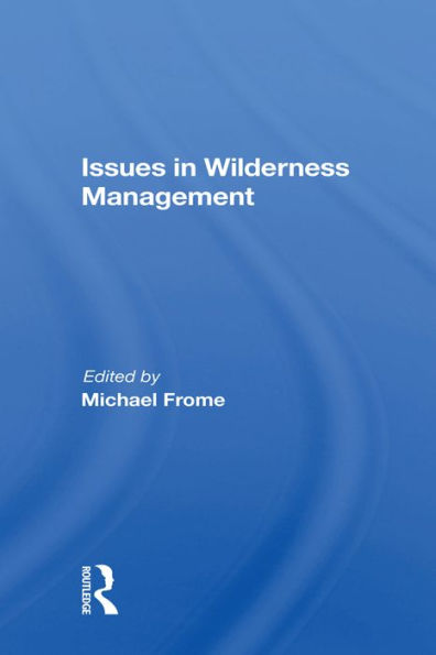 Issues In Wilderness Management