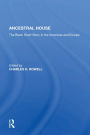 Ancestral House: The Black Short Story In The Americas And Europe