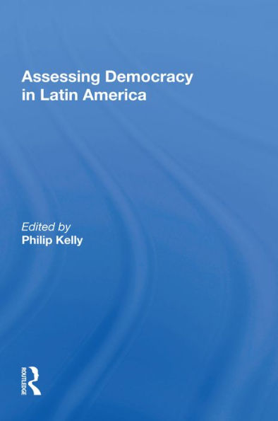 Assessing Democracy In Latin America: A Tribute To Russell H. Fitzgibbon