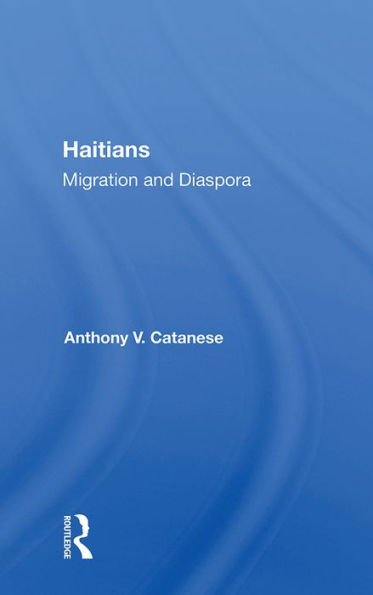 Haitians: Migration And Diaspora