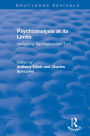 Psychoanalysis at its Limits: Navigating the Postmodern Turn