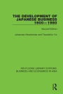 The Development of Japanese Business, 1600-1980: Second Edition
