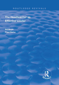 Title: The Headteacher as Effective Leader, Author: Bill Boyle