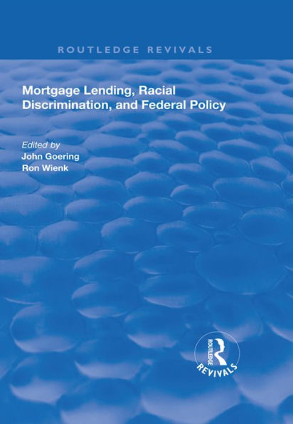 Mortgage Lending, Racial Discrimination and Federal Policy