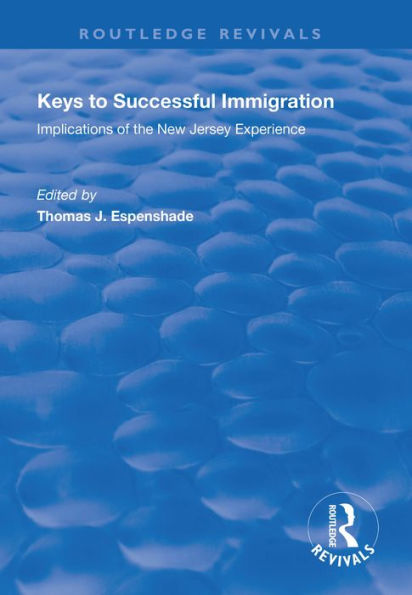 Keys to Successful Immigration: Implications of the New Jersey Experience