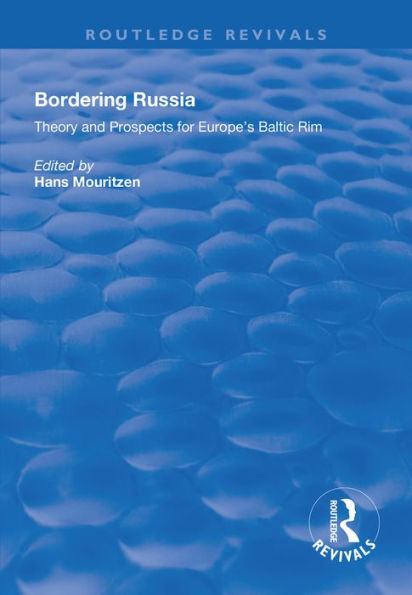 Bordering Russia: Theory and Prospects for Europe's Baltic Rim