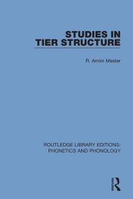 Title: Studies in Tier Structure, Author: R. Armin Mester