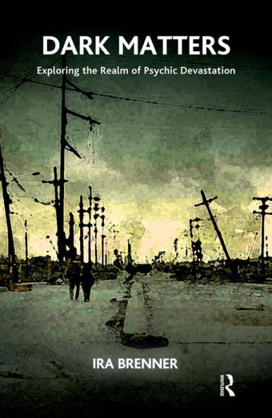 Dark Matters: Exploring the Realm of Psychic Devastation