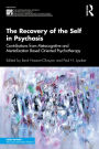 The Recovery of the Self in Psychosis: Contributions from Metacognitive and Mentalization Based Oriented Psychotherapy