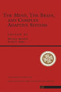 The Mind, The Brain And Complex Adaptive Systems