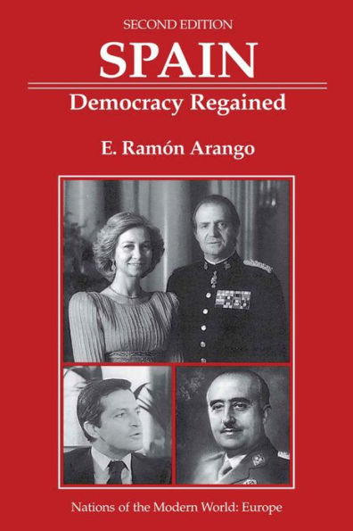 Spain: Democracy Regained, Second Edition