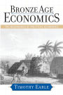 Bronze Age Economics: The First Political Economies