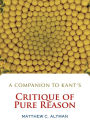 A Companion to Kant's Critique of Pure Reason