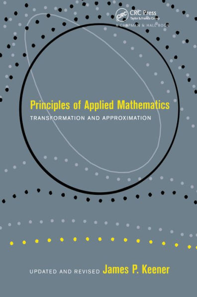 Principles Of Applied Mathematics: Transformation and Approximation