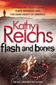 Flash and Bones (Temperance Brennan Series #14)