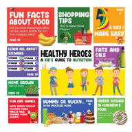 Title: Healthy Heroes: A Kid's Guide To Nutrition, Author: Steve Carr