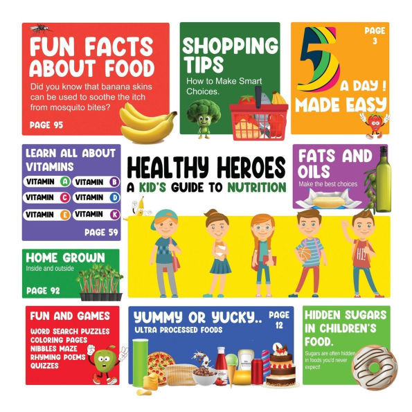 Healthy Heroes: A Kid's Guide To Nutrition