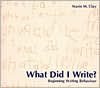 Title: What Did I Write?: Beginning Writing Behaviour / Edition 1, Author: Marie Clay