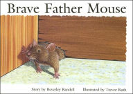 Brave Father Mouse