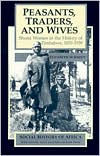 Peasants, Traders, & Wives: Shona Women in the History of Zimbabwe, 1870-1939