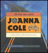 On the Bus with Joanna Cole: A Creative Autobiography