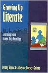Growing Up Literate: Learning from Inner-City Families / Edition 1