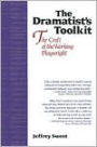 Dramatists Toolkit,The Craft of the Working Playwright: The Craft of the Working Playwright