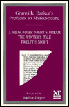 A Midsummer Night's Dream; The Winter's Tale; The Tempest: Granville Barker's Prefaces to Shakespeare