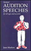 Actors' Audition Speeches: For All Ages and Accents