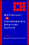 Montessori in Contemporary American Culture