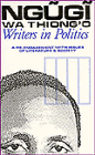 Writers in Politics: A Re-Engagement with Issues of Literature and Society