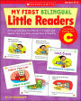 My First Bilingual Little Readers: 25 Reproducible Mini-Books in English and Spanish That Give Kids a Great Start in Reading