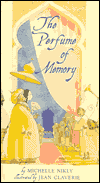 The Perfume of Memory