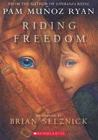 Title: Riding Freedom, Author: Pam Mu oz Ryan
