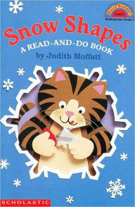 Snow Shapes: A Read and Do Book (Hello Reader! Series)