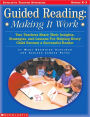 Guided Reading: Making It Work (Scholastic Teaching Strategies)