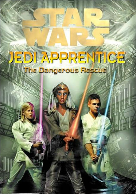 Star Wars Jedi Apprentice 13 The Dangerous Rescue By Jude Watson