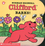 Title: Clifford Barks!, Author: Norman Bridwell
