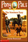 The Newborn Pony (Pony Pals #28)