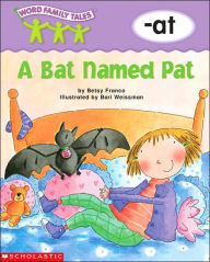 A Bat Named Pat (-at)