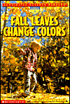 Leaves Change Colors (Scholastic Science Readers): Level 1