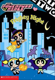 Frighty Night (Powerpuff Girls Chapter Books Series #9)