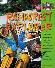 Rainforest Explorer (Earth Explorers Series)