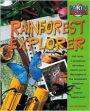 Rainforest Explorer (Earth Explorers Series)