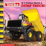 If I Could Drive a Dump Truck