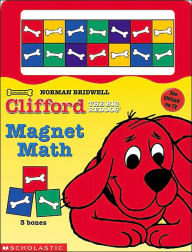 Clifford the Big Red Dog: Magnet Math