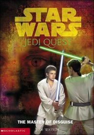 Star Wars Jedi Quest #4: The Master of Disguise